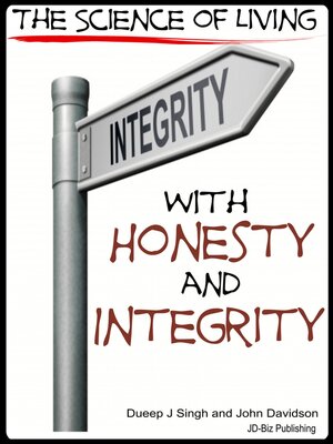 cover image of The Science of Living With Honesty and Integrity